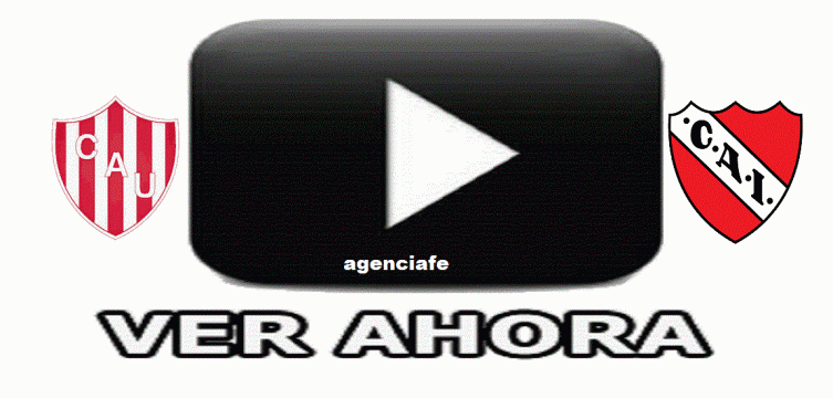Unión-Independiente, torneo de primera división: Ver acá en vivo online