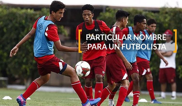 EL LLAMATIVO NOMBRE DE UN FUTBOLISTA PERUANO SUB-15