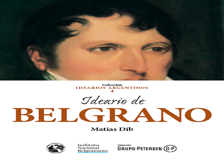 Nuevo libro que reúne el pensamiento de Manuel Belgrano  