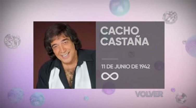 Canal Volver recordará a Cacho Castaña