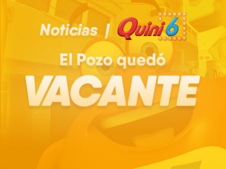 El Quini 6 quedó vacante 