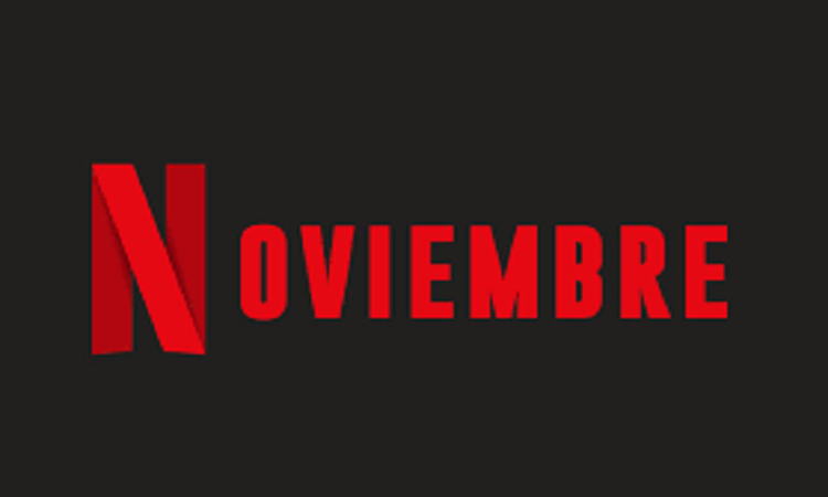 Los estrenos de Netflix en noviembre