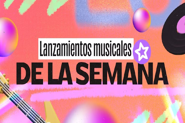 Estos son los lanzamientos musicales destacados de la semana