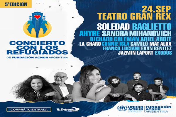 Refugiados Fundación ACNUR Argentina: llega la 5ta edición del Concierto