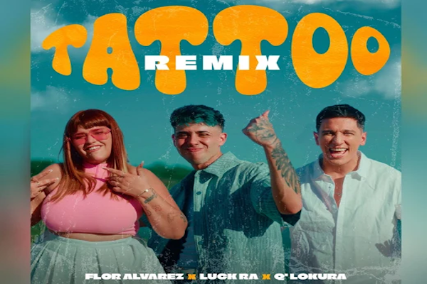 Flor Álvarez, Luck Ra y Q’ Lokura juntos en un remix