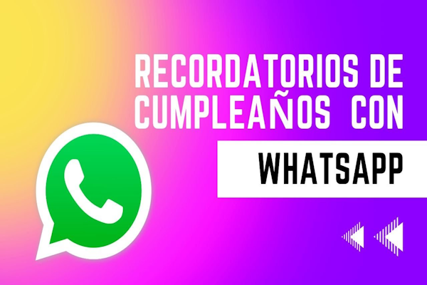 WhatsApp te avisará de los cumpleaños de tus amigos