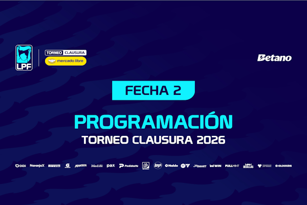 LPF: calendario para la 2ª jornada del Clausura 2026