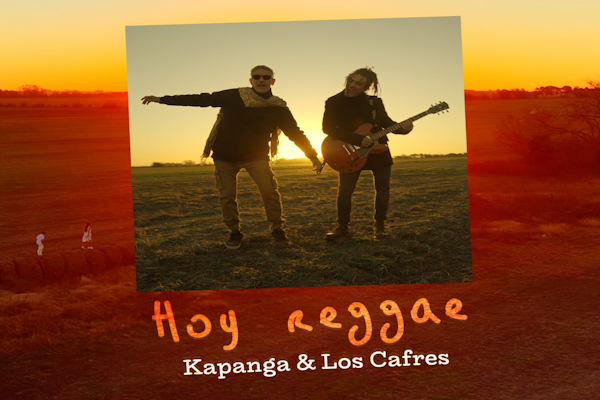 KAPANGA y Los Cafres presentaron “Hoy Reggae”
